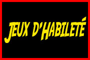 Jeux d'habileté