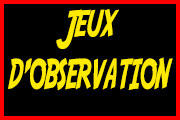 Jeux d'observation