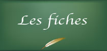 Les fiches